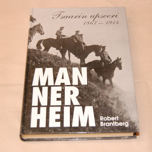 Robert Brantberg Mannerheim - tsaarin upseeri 1867-1914